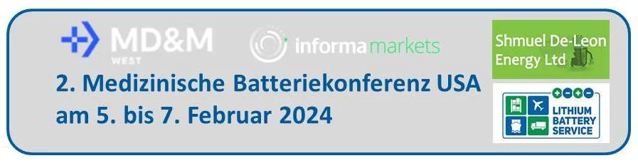 2. Medizinische Batteriekonferenz USA am 5. bis 7. Februar 2024 Medical Battery Conference de