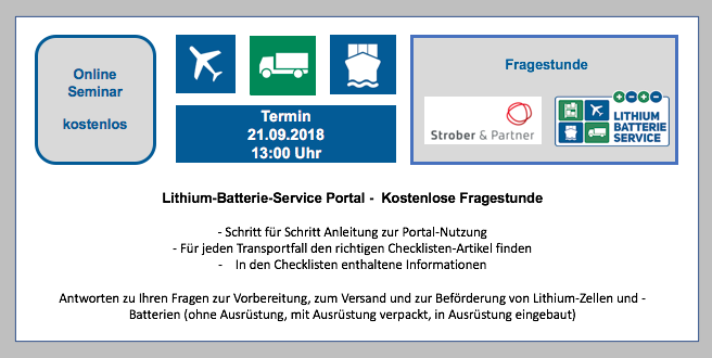 Zur Erinnerung Freitag, 21.09.2018, 13:00 Uhr Online Seminar - kostenlos Lithium-Batterie-Service Portal - Kostenlose Fragestunde
