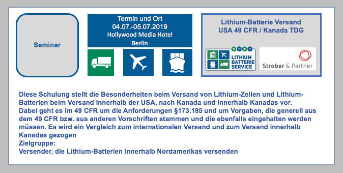 Seminar 49 CFR und TDG - Spezialkurs für den Versand von Lithiumbatterien innerhalb der USA & Kanadas 04.07. - 05.07.2019 BF-DE-49-Seminar-CFR-und-TDG-USA-Kanada
