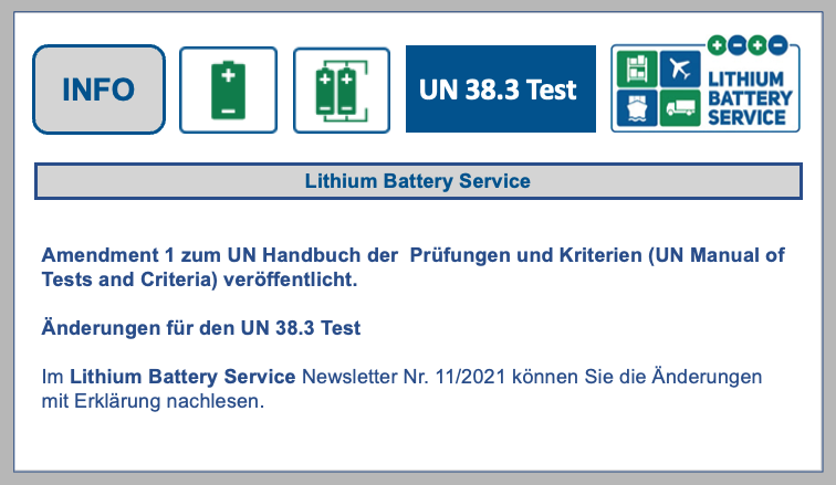 Amendment 1 zum UN Handbuch der Prüfungen und Kriterien (UN Manual of Tests and Criteria) veröffentlicht. Änderungen für den UN 38.3 Test