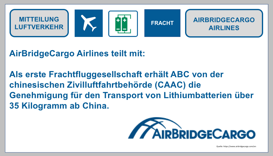 AirBridgeCargo Airlines teilt mit: Als erste Frachtfluggesellschaft erhält ABC von der chinesischen Zivilluftfahrtbehörde (CAAC) die Genehmigung für den Transport von Lithiumbatterien über 35 Kilogramm ab China. BF-DE-AirBridgeCargo-Airlines-CAAC-SV-A99-Luftfracht-Qualita-tsmanagementprogramm-Lithiumbatterien-Transport-Versenden-Verpacken
