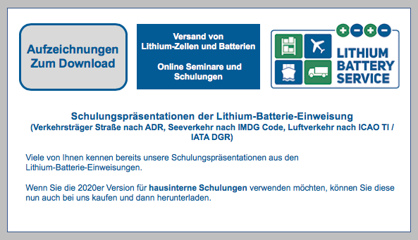 Schulungspräsentationen der Lithium-Batterie-Einweisung (Verkehrsträger Straße nach ADR, Seeverkehr nach IMDG Code, Luftverkehr nach ICAO TI / IATA DGR)