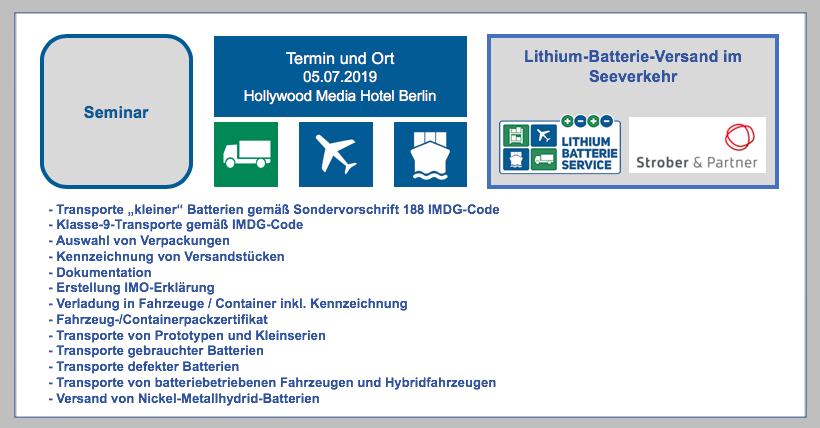 Seminar Lithium-Batterie-Versand im Seeverkehr 05.07.2019 Hollywood Media Hotel Kurfürstendamm, Berlin BF-DE-Seminar-05-07-2019-Lithium-Batterie-Versand-im-Seeverkehr