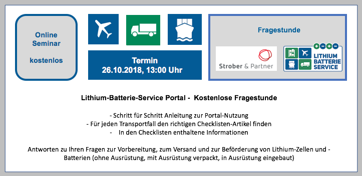 Erinnerung: Freitag 26.10.2018-13:00 Uhr
Online Seminar - kostenlos Lithium-Batterie-Service Portal -
Kostenlose Fragestunde