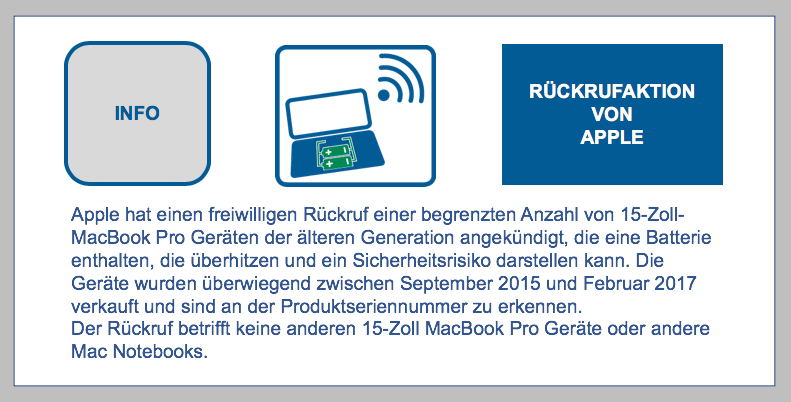 Rückrufaktion von Apple- Apple hat heute einen freiwilligen Rückruf einer begrenzten Anzahl von 15-Zoll-MacBook Pro Geräten der älteren Generation angekündigt BF-DE-Apple-Ru-ckruf-Lithiumbatterie-Mac-Book-Pro