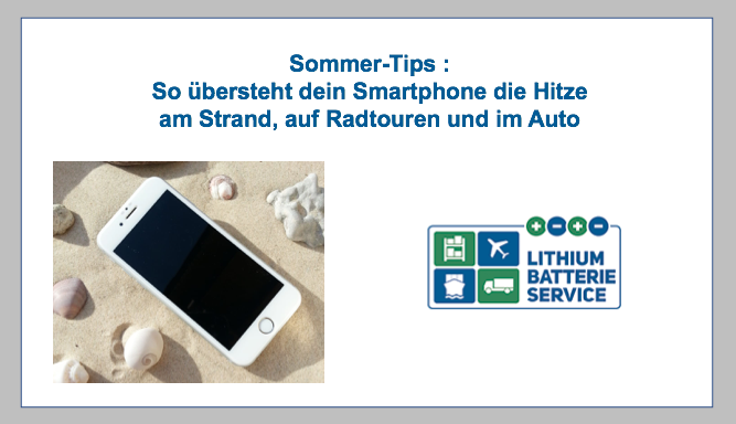So überlebt Ihr Smartphone oder Tablet die Sommerhitze – Und was zu tun ist, wenn es nicht mehr richtig funktioniert Aktiv und trotzdem mobil, auch am Strand, langen Radtouren und Auto. So übersteht Ihr mobiles Gerät hohe Temperaturen BF-DE-lithium-Akku-smartphone-Sommer-Hitze
